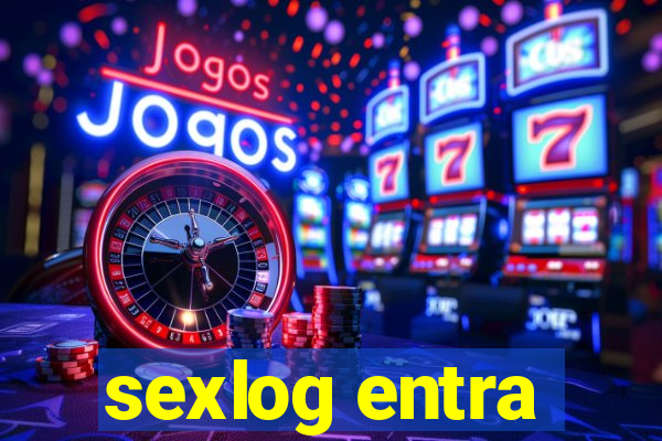 sexlog entra